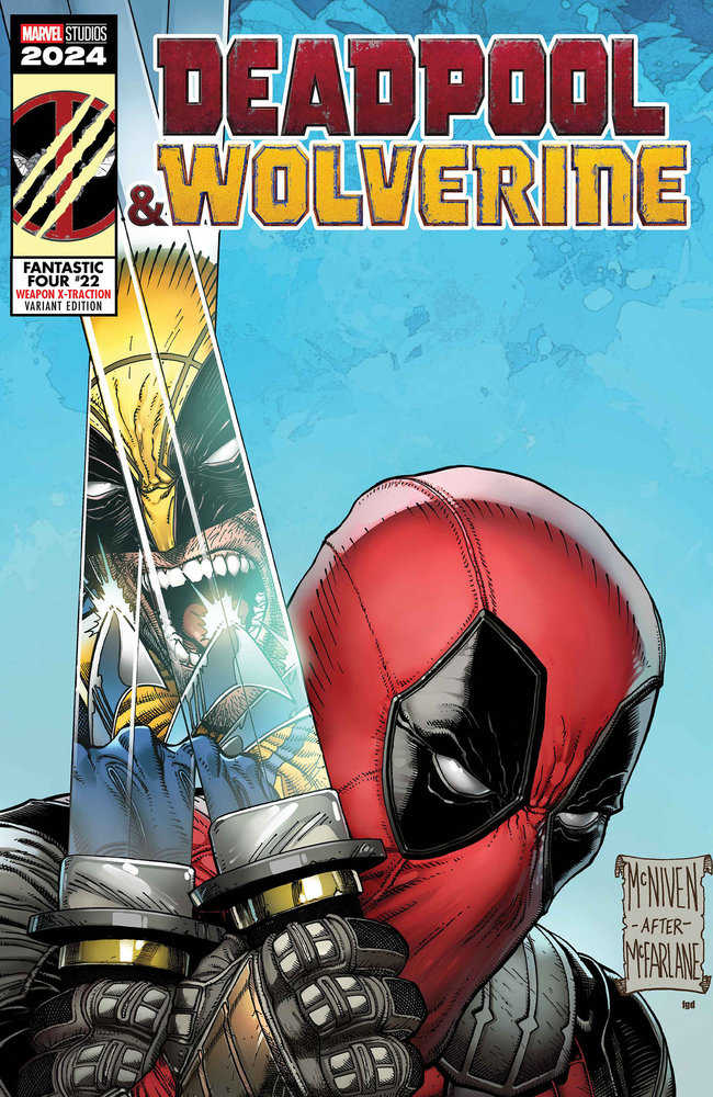 Fantastic Four #22 Steve Mcniven Deadpool & Wolverine Weapon X Traction Variant [Bh, Dpwx]
