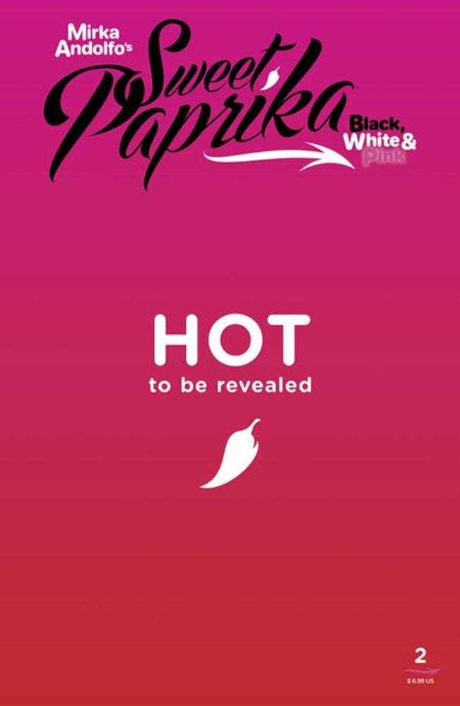 Mirka Andolfo&#39;s Sweet Paprika Black, White &amp; Pink (2023) #2E