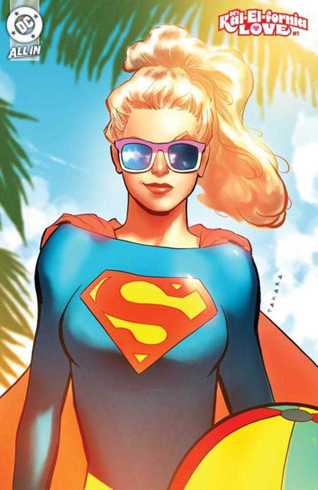 DC&#39;s Kal-El-Fornia Love #1 (One Shot) Cover B Marcio Takara Variant