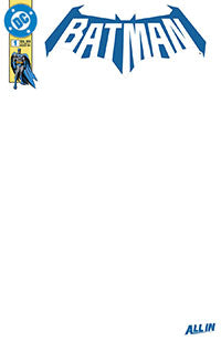 Batman #1 Cover K Blank Variant - Presale - Releases 09/03/2025