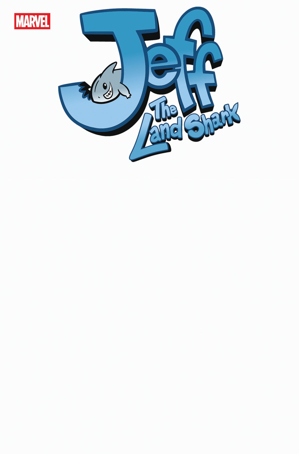 Jeff The Landshark #1 Variante de portada en blanco
