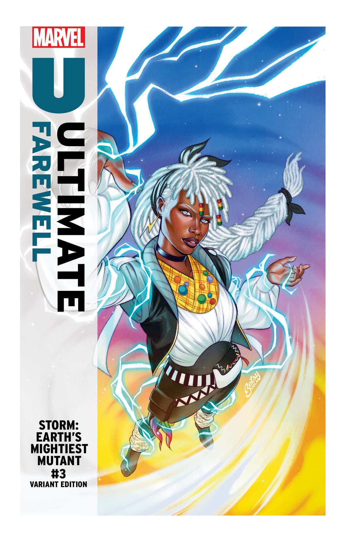 Storm: La mutante más poderosa de la Tierra #3 Variante Ultimate Farewell de Betsy Cola