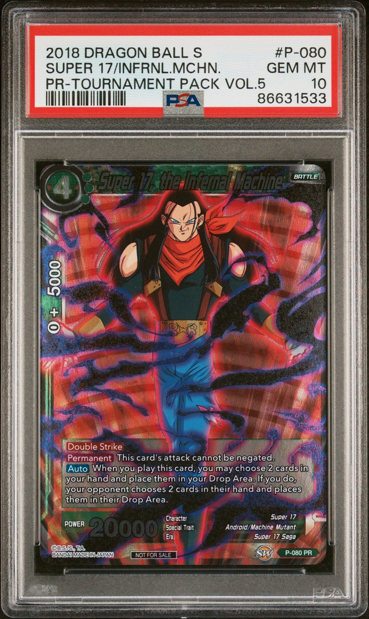 2018 DRAGON BALL SUPER SUPER 17/INFRNL.MCHN. #P-080 - PSA 10