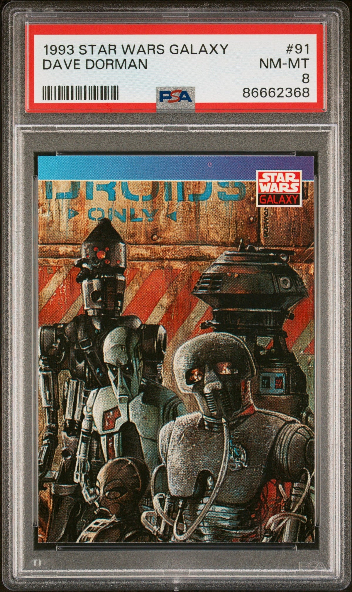 1993 STAR WARS GALAXY DAVE DORMAN  #91 - PSA 8