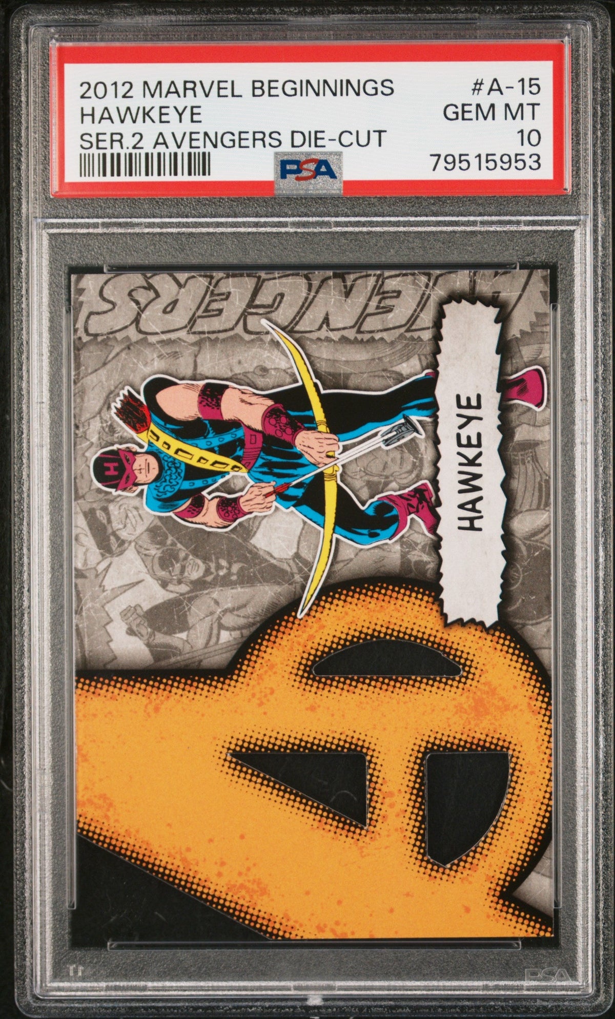 2012 MARVEL BEGINNINGS SERIES 2 AVENGERS DIE-CUT HAWKEYE #A-15 - PSA 10