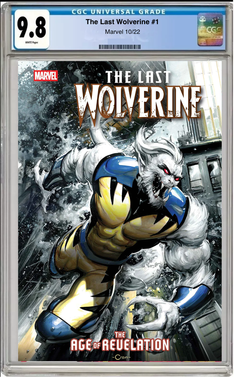Comic book cover of The Last Wolverine #1 Clayton Crain Cover with CGC 9.8 grading label.