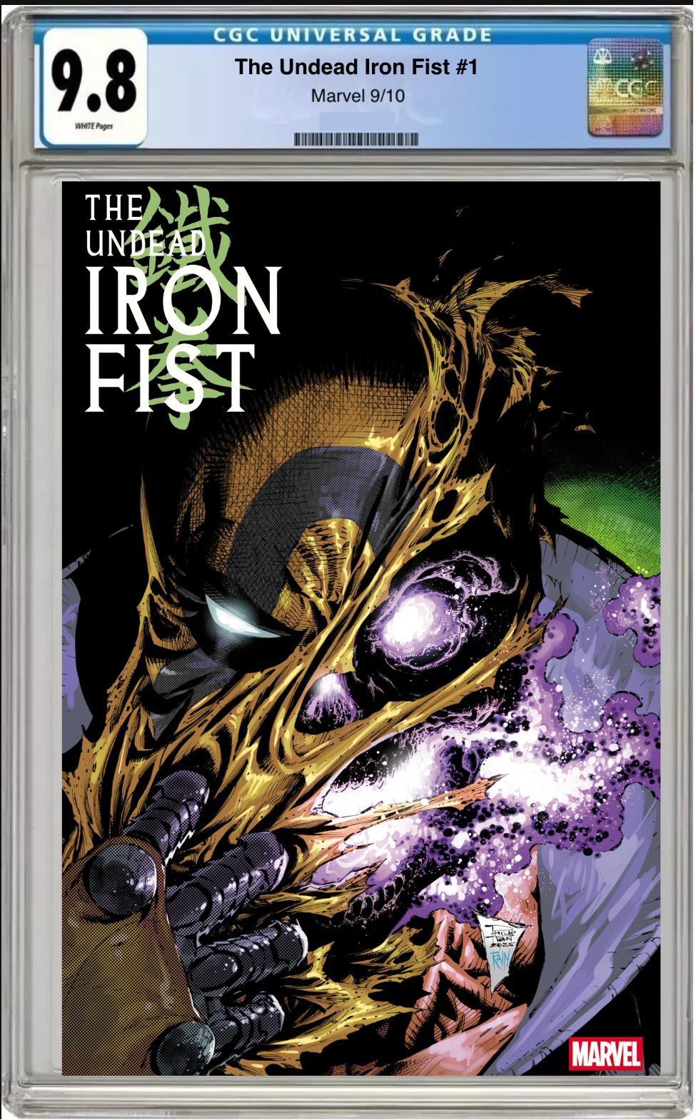 The Undead Iron Fist #1 – CGC Graded 9.8 Philip Tan Cover