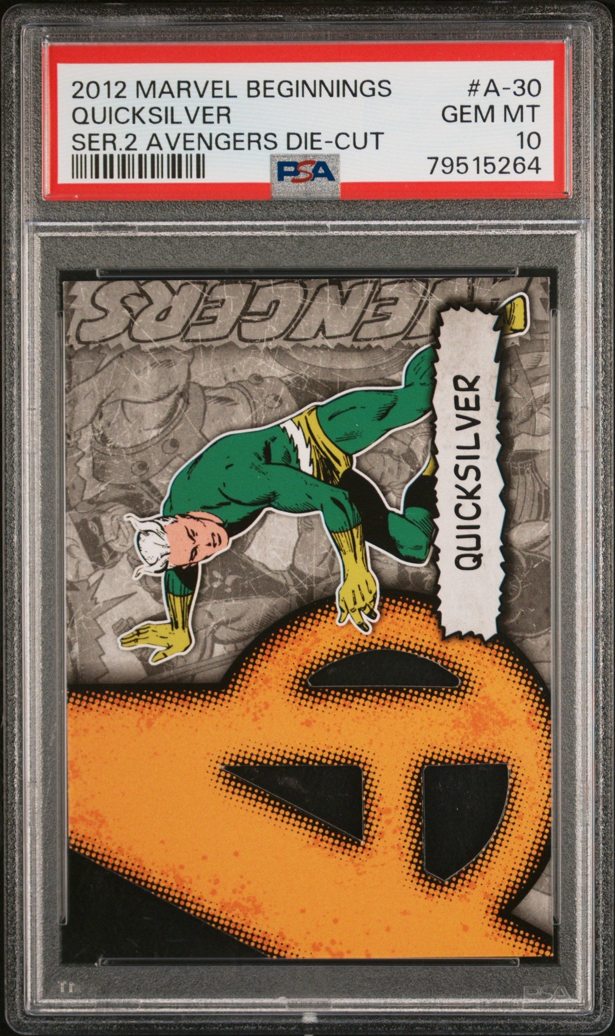 2012 MARVEL BEGINNINGS SERIES 2 AVENGERS DIE-CUT QUICKSILVER #A-30 - PSA 10
